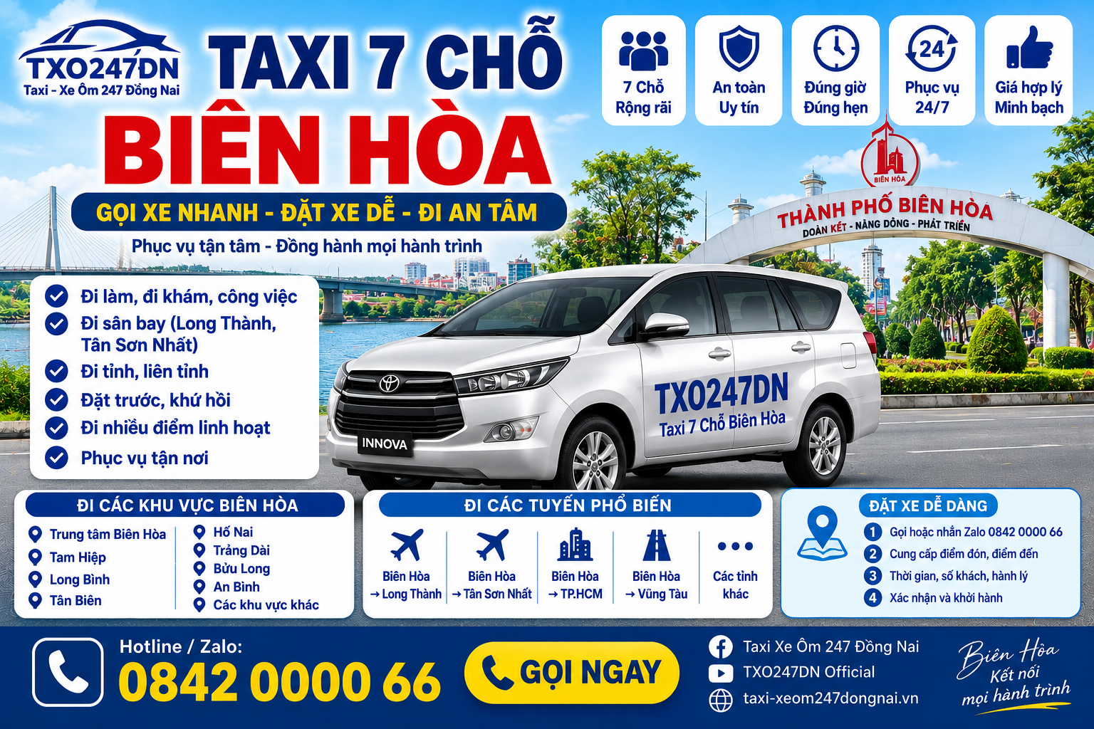 dịch vụ Taxi 7 Chỗ Biên Hòa – TXO247DN, phù hợp gia đình, nhóm khách và hành trình có hành lý; phục vụ nhu cầu đi làm, đi khám, đi sân bay Long Thành, Tân Sơn Nhất, đi tỉnh, đặt trước, khứ hồi hoặc đi nhiều điểm. Liên hệ Hotline/Zalo 0842 0000 66 – GỌI XE NHANH – ĐẶT XE DỄ – ĐI AN TÂM.