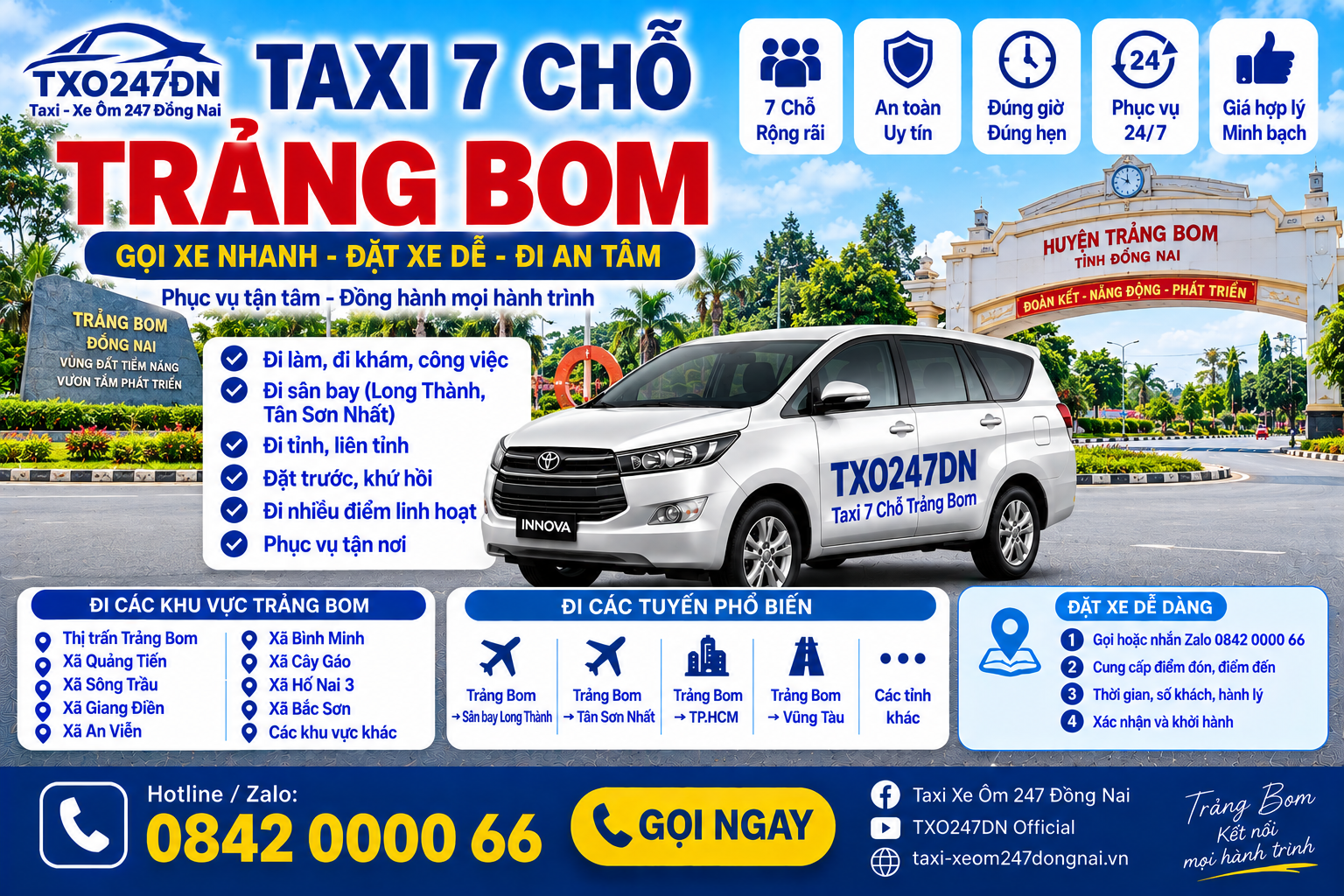 dịch vụ Taxi 7 Chỗ Trảng Bom – TXO247DN, phù hợp gia đình, nhóm khách và chuyến có hành lý; phục vụ đi làm, đi khám, đi sân bay Long Thành, Tân Sơn Nhất, đi tỉnh, đặt trước, khứ hồi hoặc hành trình nhiều điểm. Liên hệ Hotline/Zalo 0842 0000 66 – GỌI XE NHANH – ĐẶT XE DỄ – ĐI AN TÂM.